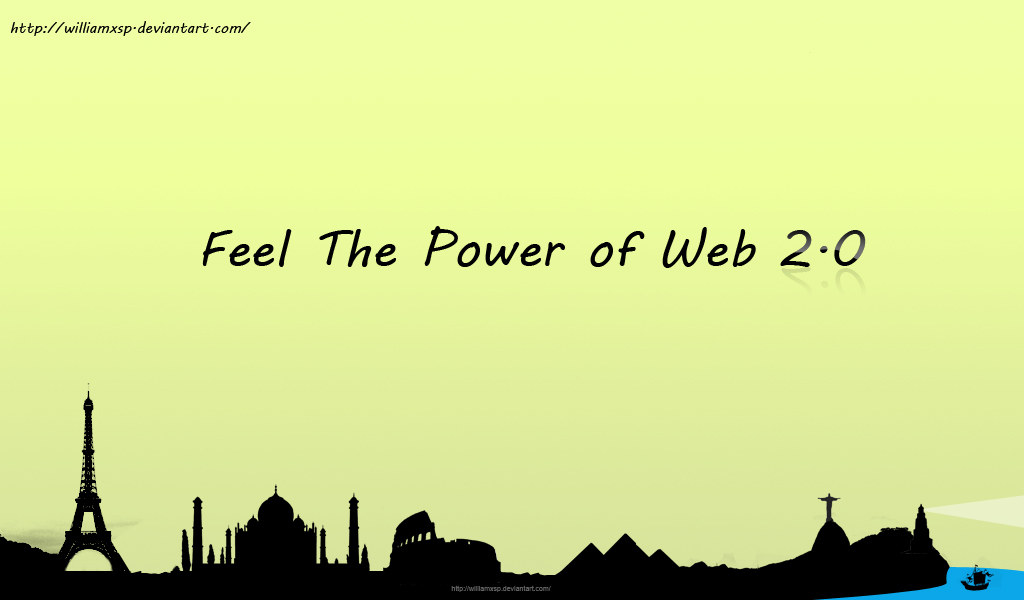 6-2- Feel the power of web 2-0- Autor: William xsp- Fuente: http://williamxsp-deviantart.com/art/Fell-The-Power-Of-Web-2-0-142604496 CC